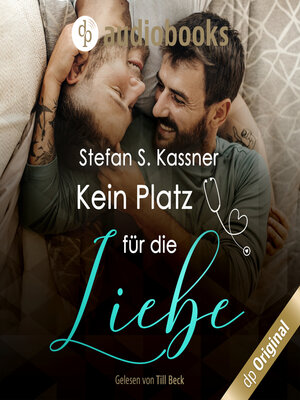 cover image of Kein Platz für die Liebe (Ungekürzt)